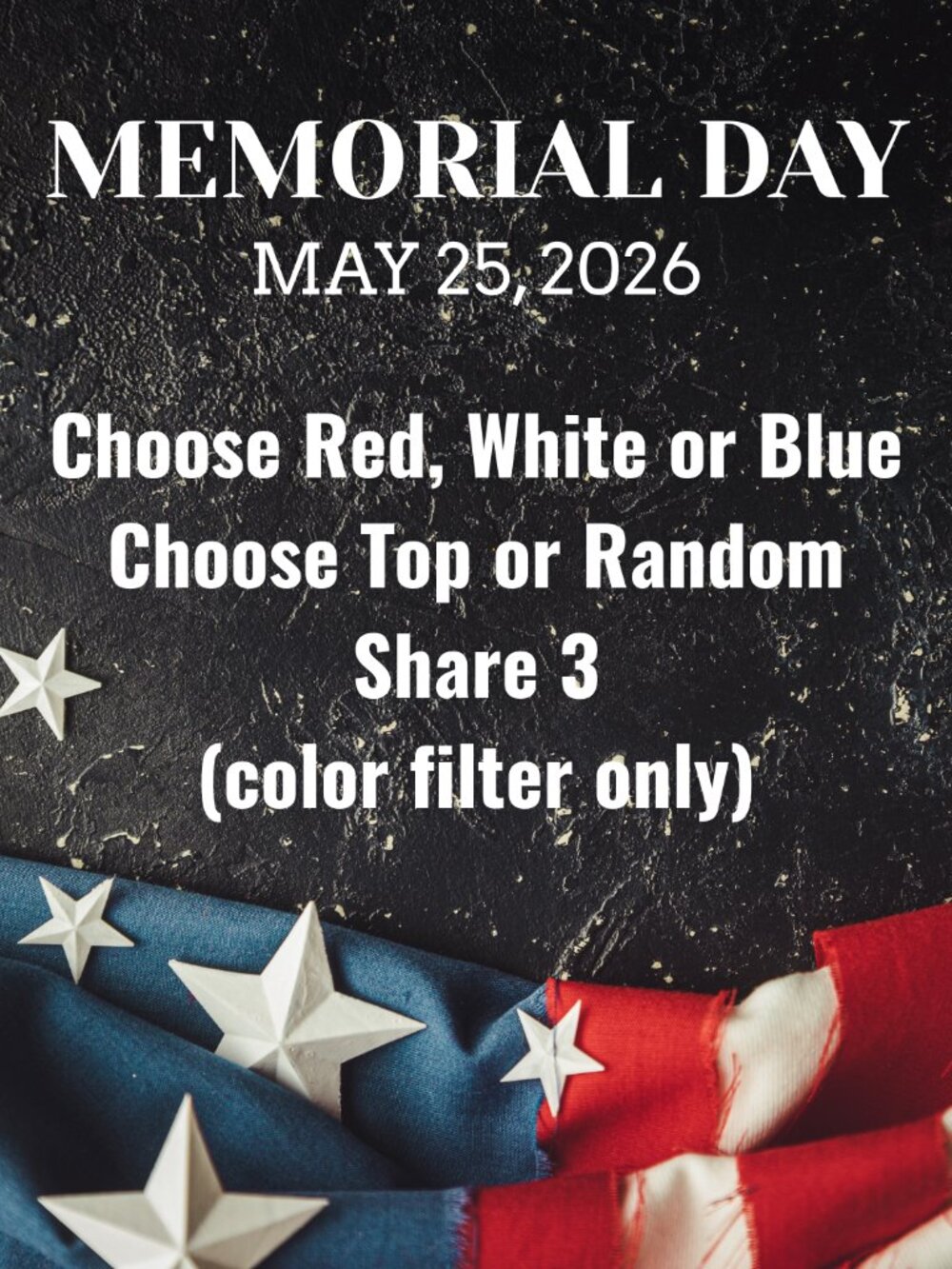 MONDAY 5/25 CHOOSE A COLOR Share 3 Group